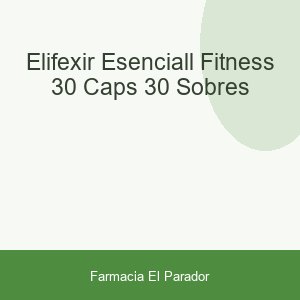 E´LIFEXIR ESENCIALL FITNESS 30 CAPS + 30 SOBRES