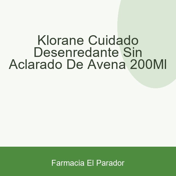 Klorane Cuidado Desenredante sin Aclarado de Avena 200ml