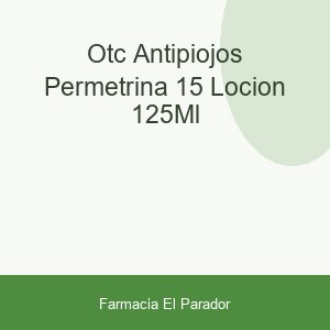 Otc Antipiojos Permetrina 1,5% Loción 125ml