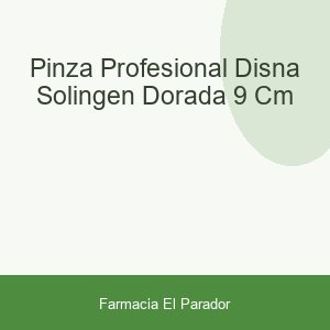 Pinza Profesional Disna Solingen Dorada 9 Cm