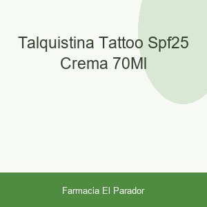 Talquistina Tattoo SPF25 Crema 70ml
