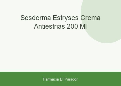 Sesderma Estryses Crema Antiestrías 200 ml